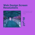 Web Design Screen Resolutions